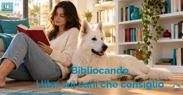 Bibliocando: i libri sui cani che consiglio